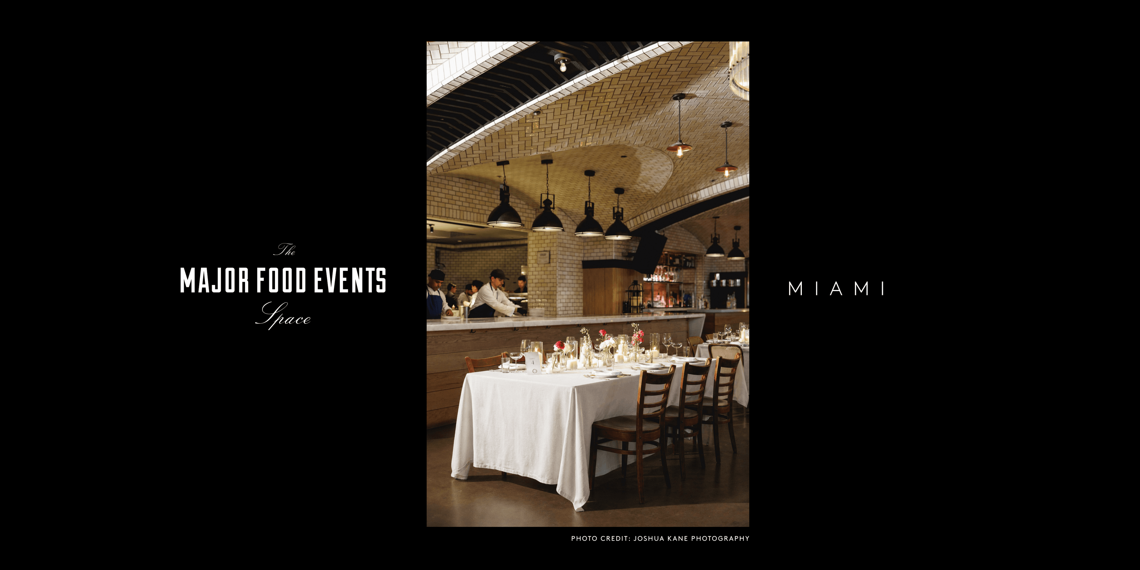 The Major Food Events Space Miami, Photo Credit Joshua Kane Photography